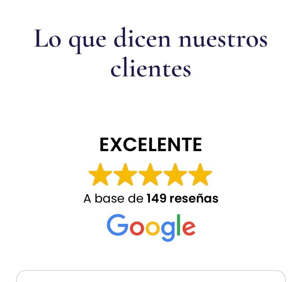 Lo que dicen nuestros clientes - Google Excelente 149 reseñas